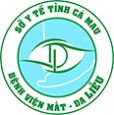 BỆNH VIỆN MẮT - DA LIỄU TỈNH CÀ MAU