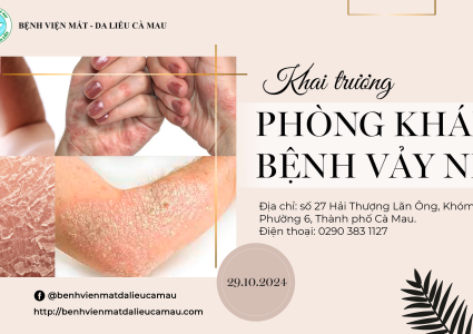KHAI TRƯƠNG PHÒNG KHÁM CHUYÊN ĐỀ BỆNH VẢY NẾN